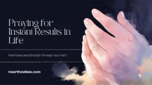 4. Praying for Instant Results 