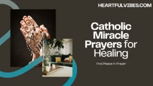 9. Catholic Miracle Prayers 