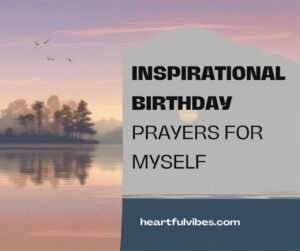 Inspirational Birthday Prayers for Myself