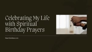 Spiritual Birthday Prayers for Myself