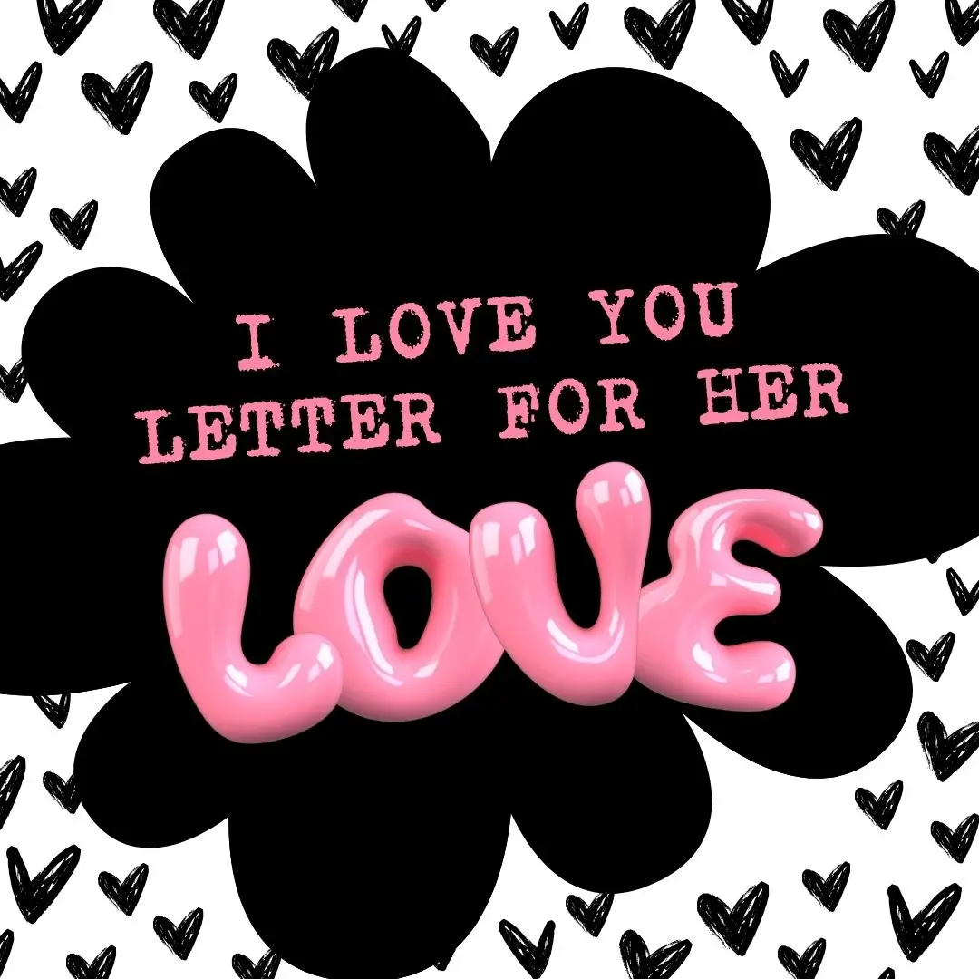 i love you letter for her